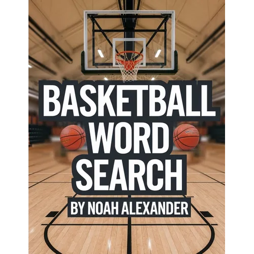 Basketball Word Search: 50 Word Search Puzzles - Paperback