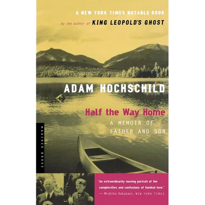 Half the Way Home: A Memoir of Father and Son - Paperback