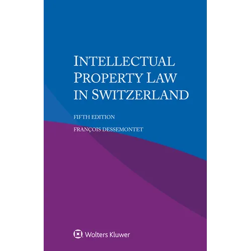 Intellectual Property Law in Switzerland - Paperback