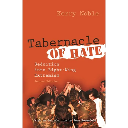 Tabernacle of Hate: Seduction Into Right-Wing Extremism, Second Edition - Paperback