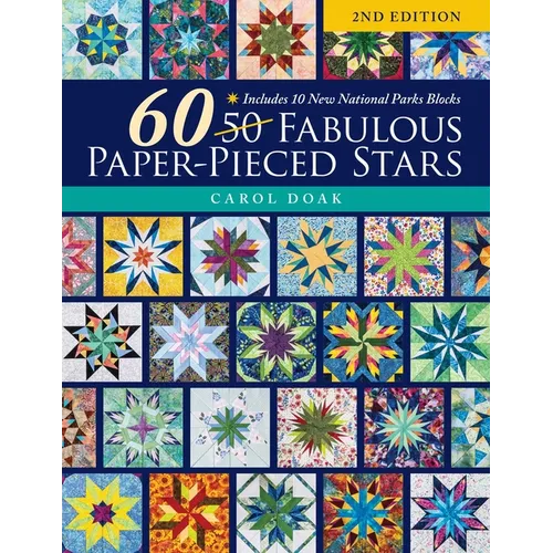 60 Fabulous Paper-Pieced Stars, 2nd Edition: Includes 10 New National Parks Blocks - Paperback