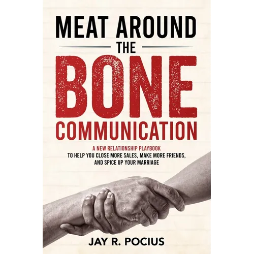 Meat Around The Bone Communication - Paperback
