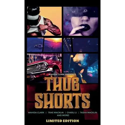 Thug Shorts - Hardcover