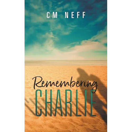 Remembering Charlie - Paperback