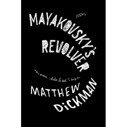 Mayakovsky's Revolver: Poems - Paperback