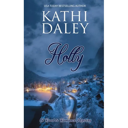 A Road to Romance Mystery: Holly - Paperback
