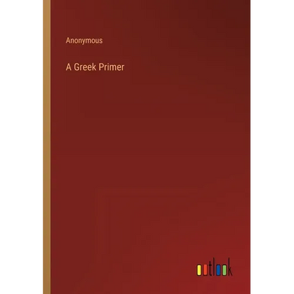 A Greek Primer - Paperback