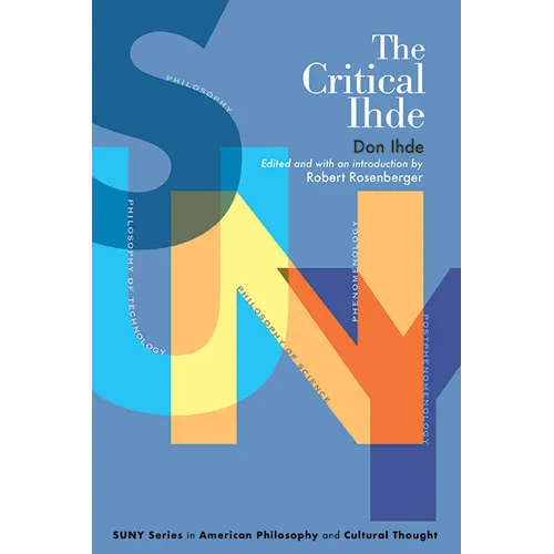 The Critical Ihde - Paperback