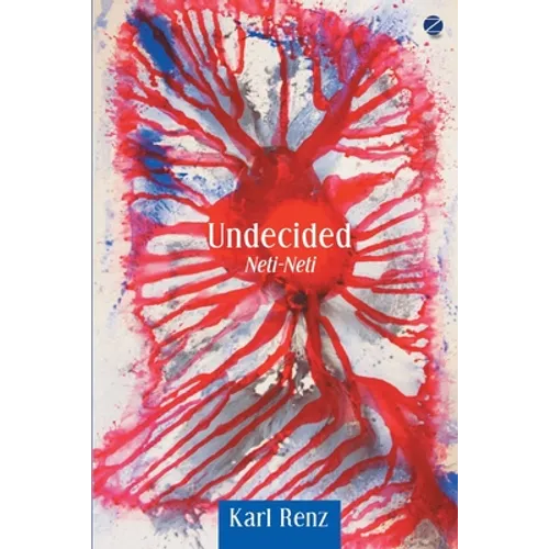 Undecided: Neti-Neti - Paperback