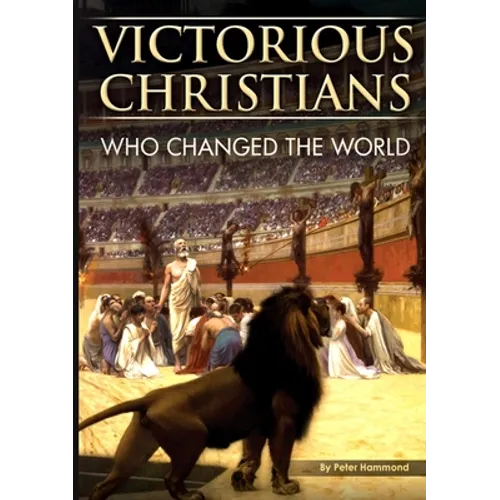 Victorious Christians: Who Changed the World - Paperback