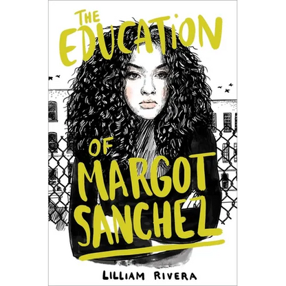 The Education of Margot Sanchez - Hardcover