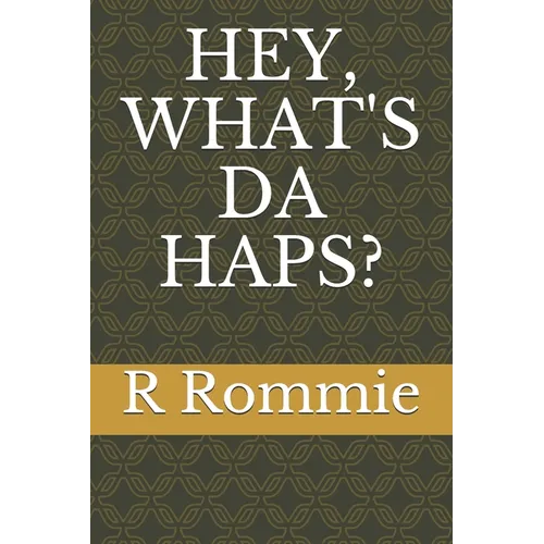 Hey, What's Da Haps? - Paperback