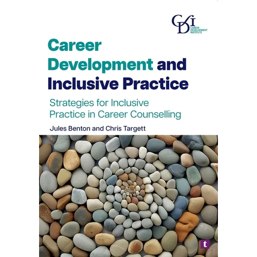 Career Development and Inclusive Practice: Strategies for inclusive practice in career counselling - Paperback