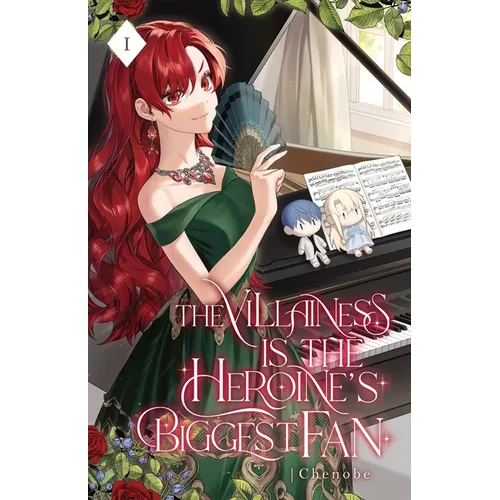 The Villainess is the Heroine's Biggest Fan: Volume I (Light Novel) - Paperback