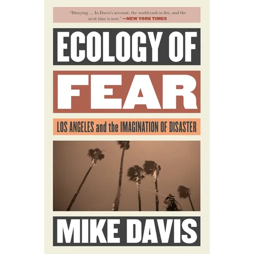Ecology of Fear: Los Angeles and the Imagination of Disaster - Paperback