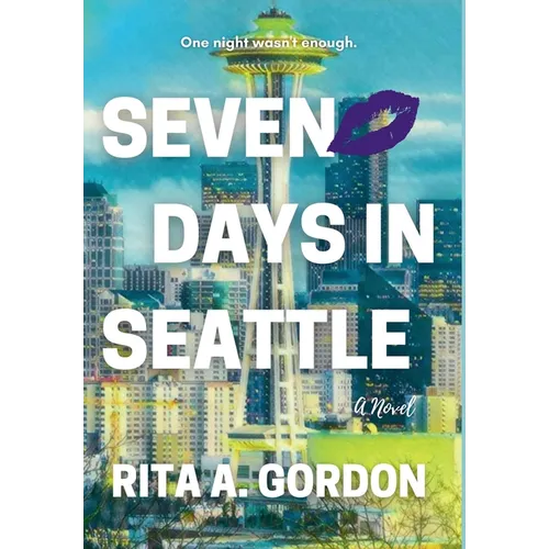 Seven Days In Seattle - Hardcover