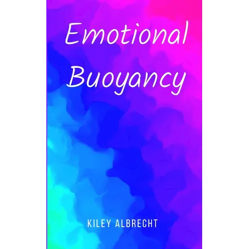 Emotional Buoyancy - Paperback