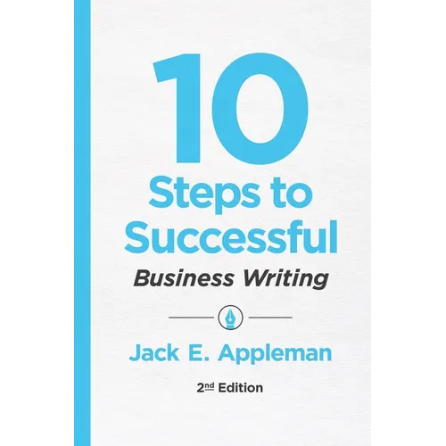 10 Steps to Successful Business Writing, 2nd Edition - Paperback
