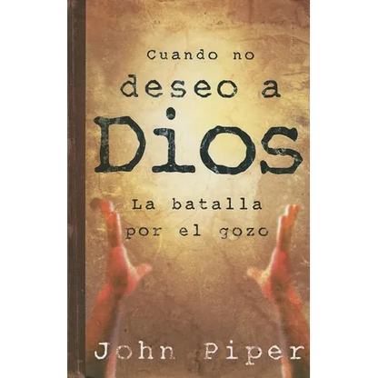 Cuando No Deseo a Dios - Paperback
