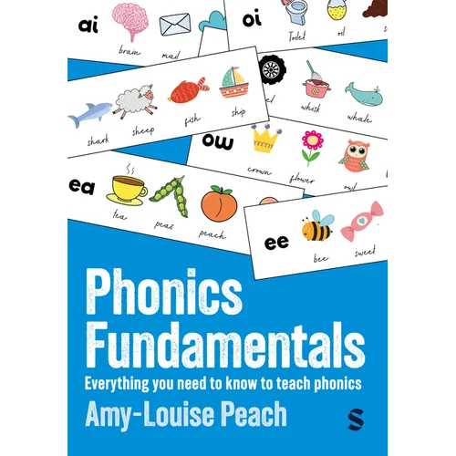 Phonics Fundamentals: Everything you need to know to teach phonics - Paperback