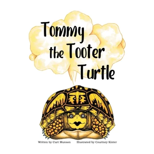 Tommy the Tooter Turtle - Paperback