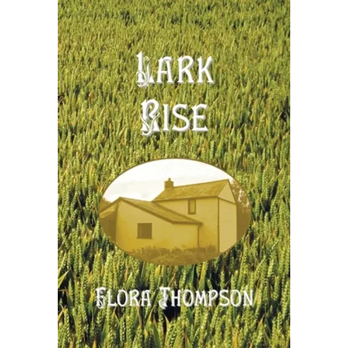Lark Rise - Paperback