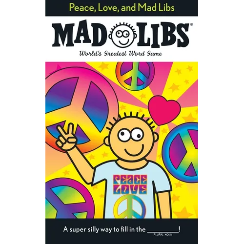 Peace, Love, and Mad Libs: World's Greatest Word Game - Paperback