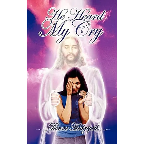 He Heard My Cry - Paperback