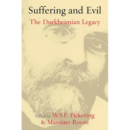 Suffering and Evil: The Durkheimian Legacy - Paperback