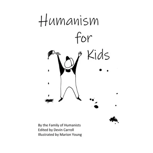 Humanism for Kids - Paperback