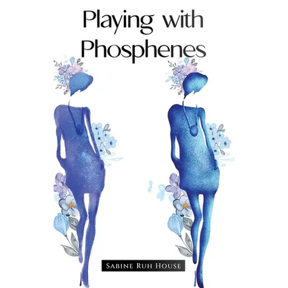 Playing with Phosphenes - Hardcover