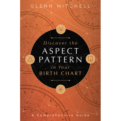 Discover the Aspect Pattern in Your Birth Chart: A Comprehensive Guide - Paperback