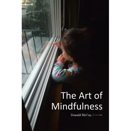 The Art of Mindfulness - Paperback