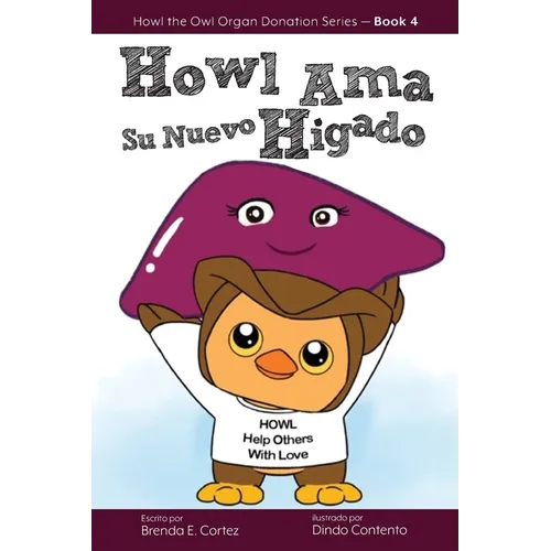 Howl Ama Su Nuevo Hígado - Paperback