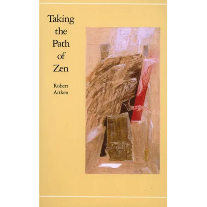 Taking the Path of Zen - Paperback