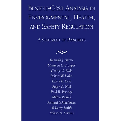Benefit-Cost Analyses of Social Regulation: A Statement of Principles - Paperback