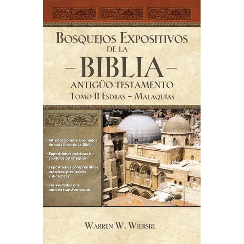 Un Bosquejos expositivos de la Biblia, Tomo II: Esdras - Malaqu��as - Paperback