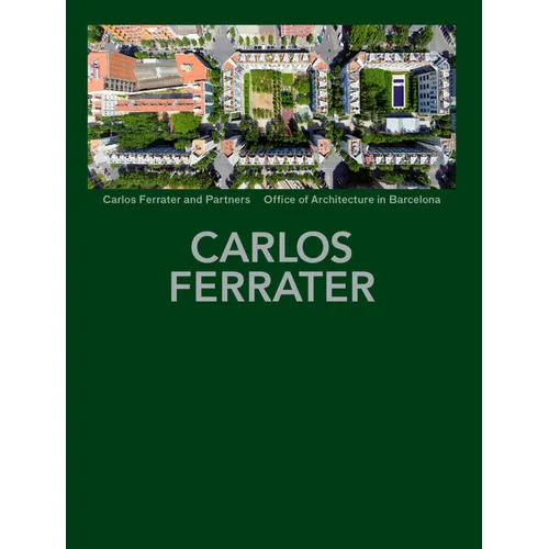 Carlos Ferrater: Projects 1979-2004 - Hardcover