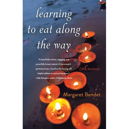 Learning to Eat Along the Way: A Memoir - Paperback