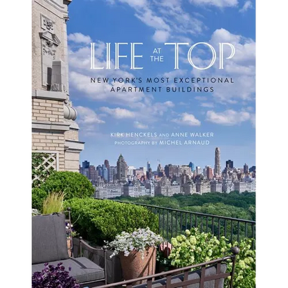 Life at the Top: New York's Most Exceptional Apartment Buildings - Hardcover