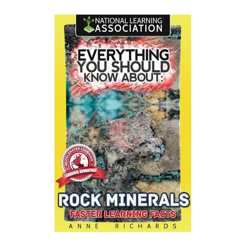 Everything You Should Know About Rocks and Minerals - Paperback