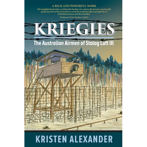 Kriegies: The Australian Airmen of Stalag Luft III - Paperback
