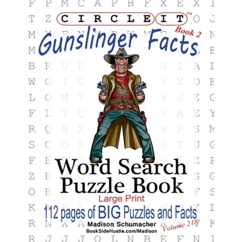 Circle It, Gunslinger Facts, Book 2, Word Search, Puzzle Book - Paperback