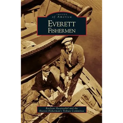 Everett Fishermen - Hardcover