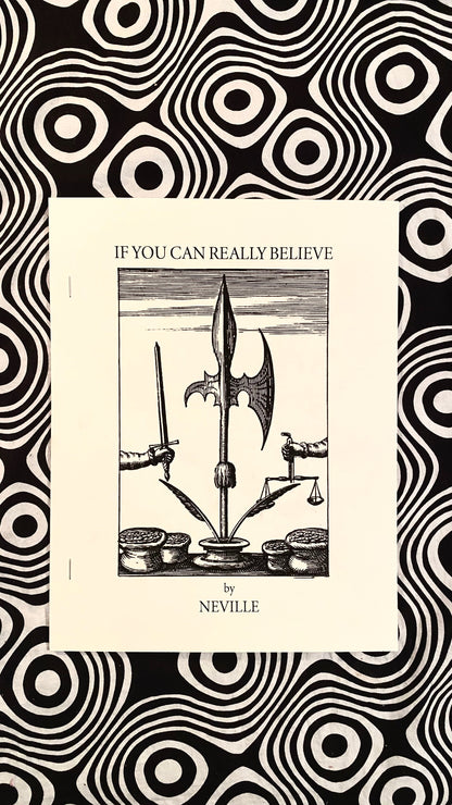 IF YOU CAN REALLY BELIEVE — Neville Goddard