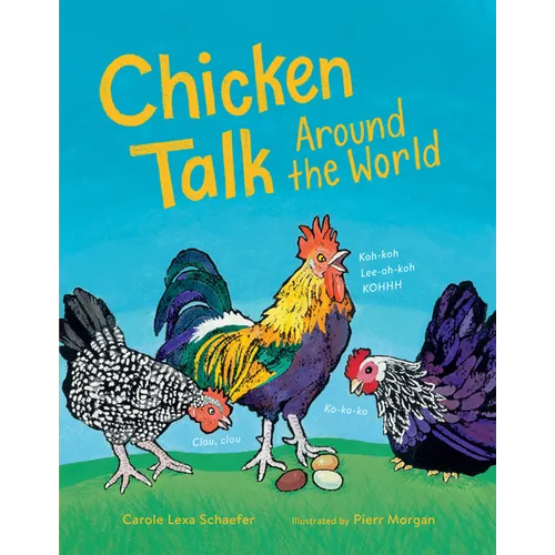 Chicken Talk Around the World - Hardcover
