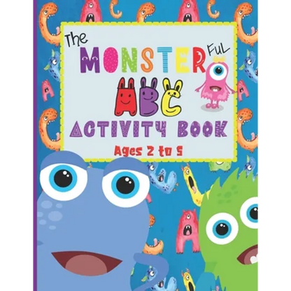 The Monsterful ABC Activity Book: For Ages 2 to 5- Trace and Color Letters A to Z & Numbers 1 to 10 (Monsters Tracing Sheets & Coloring Pages for Kids - Paperback