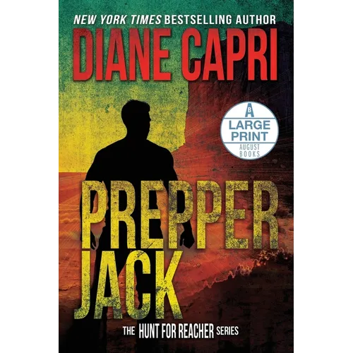 Prepper Jack Large Print Edition: The Hunt for Jack Reacher Series - Paperback