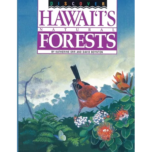 Discover Hawaii's Natural Forests - Paperback