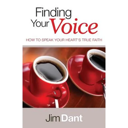 Finding Your Voice: How to Speak Your Heart's True Faith - Paperback